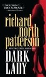 Richard North Patterson - Dark Lady