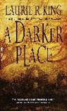Laurie R. King - A darker place