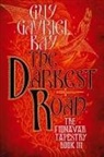 Guy Gavriel Kay - The Darkest Road