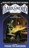 T. Hickman, Tracy Hickman, M. Weis, Margaret Weis - Forging the Darksword