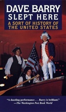 Dave Barry - Dave Barry Slept Here