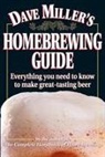 Dave Miller, David G. Miller - Dave Miller's Homebrewing Guide