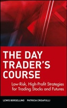 Lewis Borsellino, Lewis Crisafulli Borsellino, Lewis J Borsellino, Lewis J. Borsellino, BORSELLINO LEWIS CRISAFULLI PATR, Patricia Crisafulli - Day Trader''s Course