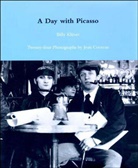 Billy Kl?ver, Billy Kluver, Billy Klüver - Day With Picasso