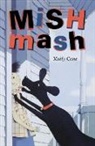 Molly Cone, Molly/ Shortall Cone, Leonard Shortall - Mishmash