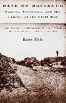 Maury Klein - Days of Defiance
