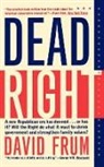 David Frum - Dead Right