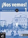 Ivorra Eva Maria Lloret, Rosa Ribas - Nos Vemos! A1 : cuaderno de ejercicios 1