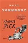 Kurt Vonnegut - Deadeye Dick