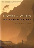 Edward O Wilson, Edward O. Wilson, Edward Osborne Wilson, Wilson Edward O. - On Human Nature