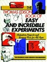 Cook, J. R. Cook, James G Cook, James G. Cook, James Gordon Cook, Jg Cook... - Thomas Edison Book of Easy and Incredible Experiments