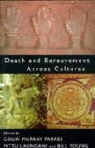 Colin Murray Parkes, Colin Murray Laungani Parkes, Pittu Laungani, Bill Young - Death and Bereavement Across Cultures