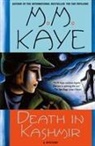 M Kaye, M. M. Kaye - Death In Kashmir