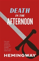 Ernest Hemingway - Death in the afternoon