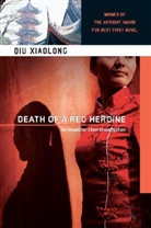 Xiaolong Qiu, QIU XIAOLONG, Qiu Xiaolong - Death of a Red Heroine