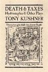 Tony Kushner, Tony (Professor Kushner - Death & Taxes