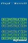 Merrell, Floyd Merrell - Deconstruction Reframed