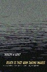 Robert A. Burt, Burt Robert A., A. Burt Roberts - Death is that Man Names