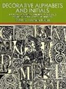 Alexander Nesbitt, Alexander Nesbitt, Alexander Nesbitt - Decorative Alphabets and Initials