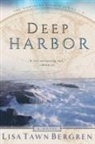 Lisa Tawn Bergen, Lisa T. Bergren, Lisa Tawn Bergren - Deep Harbor