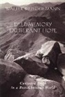 Walter Brueggemann, Walter/ Miller Brueggemann, Patrick D Miller, Patrick D. Miller, Patrick D Miller, Patrick D. Miller... - Deep Memory, Exuberant Hope