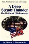 Grady Mcwhiney, Steven E. Woodworth, Grady Mcwhiney - A Deep Steady Thunder