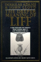 Adam, Dougla Adams, Douglas Adams, Lloyd, John Lloyd, Bert Kitchen - The Deeper Meaning of Life