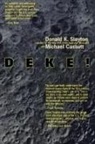 Michael Cassutt, Deke Slayton, Donald Slayton, Donald K. Slayton - Deke : US Manned Space from Mercury to the Shuttle