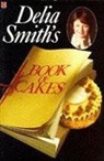 D. Smith, Delia Smith - Book of Cakes
