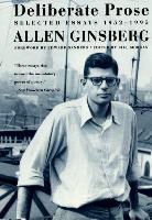 Allen Ginsberg, Bill Morgan - Deliberate Prose