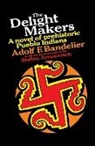 Adolf F. Bandelier, Adolph F. Bandelier, S. Jovanovich - The Delight Makers