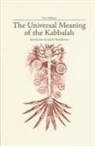 Leo Schaya, Leo/ Pearson Schaya - The Universal Meaning of the Kabbalah