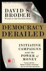 David S Broder, David S. Broder - Democracy Derailed