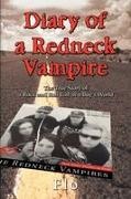 Flo - Diary of a Redneck Vampire The True Story of a Rock and Roll Girl in a Boy's World