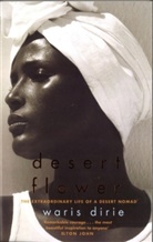 Diri, Wari Dirie, Waris Dirie, Miller, Cathleen Miller - Desert Flower