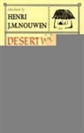 Mark Gruber, Yoshi Nomura, Yushi Nomura, Henri Nouwen, Henri J M Nouwen, Henri J. M. Nouwen... - Desert Wisdom