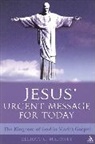 Elliott Maloney, Elliott C Maloney, Elliott C. Maloney - Jesus' Urgent Message for Today