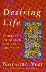 Norvene Vest - Desiring Life