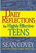 Sean Covey, Stephen R. Covey - Daily Reflections for Highly Effective Teens