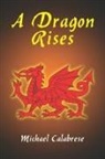 Michael Calabrese - Dragon Rises