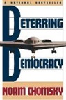 Noam Chomsky - Deterring Democracy