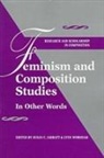 Jarratt, Susan C. (EDT)/ Worsham Jarratt, Professor Susan C Jarratt, Susan C. Jarratt, Lynn Worsham - Feminism and Composition Studies