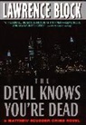Lawrence Block - The Devil Knows You're Dead