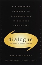 William Isaacs, William Issacs, Peter M. Senge - Dialogue