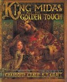 Charlotte Craft, Craft Charlotte, K. Y. Craft, Kinuko Y. Craft - King Midas and the Golden Touch