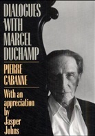 Pierre Cabanne, Cabanne Pierre, Marcel Duchamp, Marcel Duchamp, Robert Motherwell, Robert Artist Motherwell - Dialogues With Marcel Duchamp
