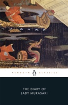 Richard Bowring, Lady Murasaki, Murasaki, Murasaki Shikibu, Shikibu Murasaki - Diary of Lady Murasaki