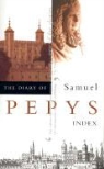 Pepys, S. Pepys, Samuel Pepys, Robert Latham, William G. Mathews, William Matthews... - Diary of Samuel Pepys