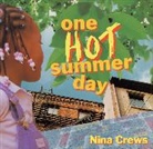 Nina Crews, Nina Crews - One Hot Summer Day