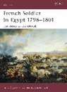 Terry Crowdy, Crowdy Terry, Christa Hook, Hook Christa - French Soldier in Egypt 1798-1801
